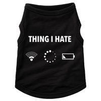 Things I Hate Gift Funny Computer Gamers Nerds And Geeks Gift Doggie Tank