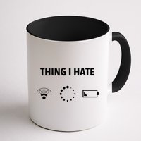 Things I Hate Gift Funny Computer Gamers Nerds And Geeks Gift Mug