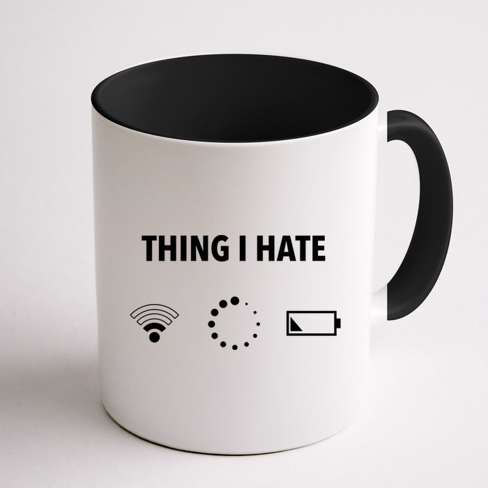 Things I Hate Gift Funny Computer Gamers Nerds And Geeks Gift Mug