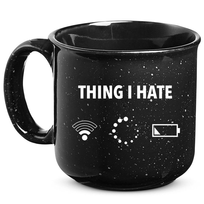 Things I Hate Gift Funny Computer Gamers Nerds And Geeks Gift 15oz Campfire Ceramic Mug