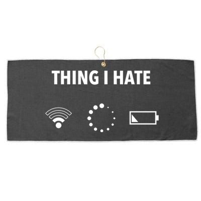 Things I Hate Gift Funny Computer Gamers Nerds And Geeks Gift Large Microfiber Waffle Golf Towel