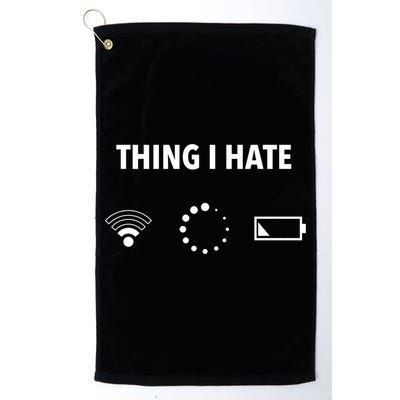 Things I Hate Gift Funny Computer Gamers Nerds And Geeks Gift Golf Towel