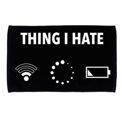 Things I Hate Gift Funny Computer Gamers Nerds And Geeks Gift Microfiber Hand Towel