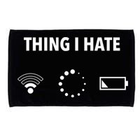 Things I Hate Gift Funny Computer Gamers Nerds And Geeks Gift Microfiber Hand Towel