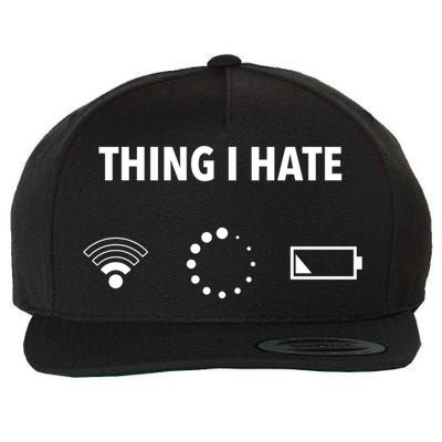 Things I Hate Gift Funny Computer Gamers Nerds And Geeks Gift Wool Snapback Cap