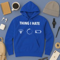 Things I Hate Gift Funny Computer Gamers Nerds And Geeks Gift Hoodie