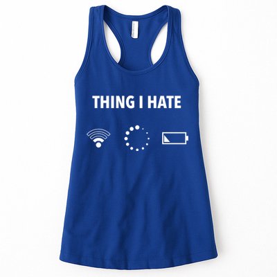 Things I Hate Gift Funny Computer Gamers Nerds And Geeks Gift Womens Tank Top