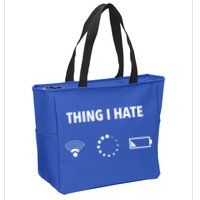 Things I Hate Gift Funny Computer Gamers Nerds And Geeks Gift Zip Tote Bag