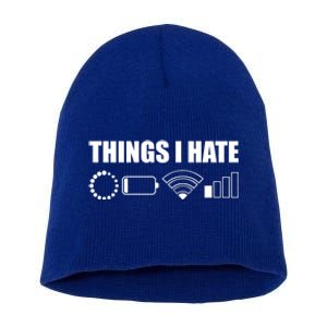 Things I Hate Meaningful Gift Funny Computer Scientist And Gamer Gift Short Acrylic Beanie