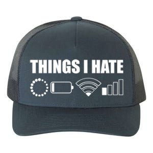 Things I Hate Meaningful Gift Funny Computer Scientist And Gamer Gift Yupoong Adult 5-Panel Trucker Hat