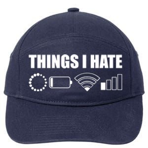 Things I Hate Meaningful Gift Funny Computer Scientist And Gamer Gift 7-Panel Snapback Hat