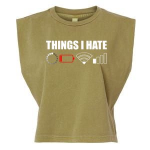 Things I Hate Cute Gift Funny Computer Scientist And Gamer Cute Gift Garment-Dyed Women's Muscle Tee