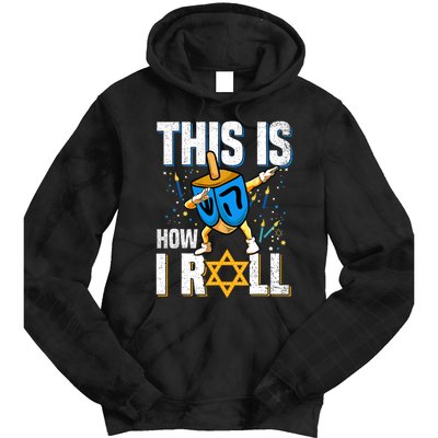 This Is How I Roll Hanukkah Dreidel Chanukah Jew Gift Tie Dye Hoodie