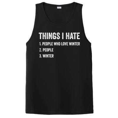 Things I Hate Cute Gift Funny Winter Gift PosiCharge Competitor Tank