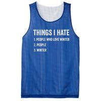 Things I Hate Cute Gift Funny Winter Gift Mesh Reversible Basketball Jersey Tank