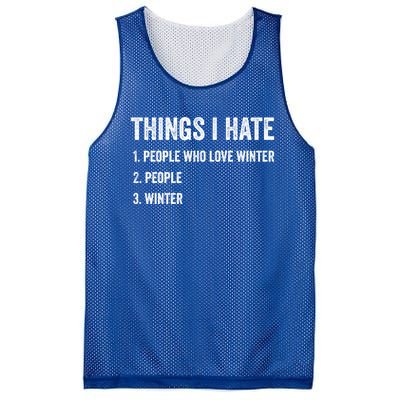 Things I Hate Cute Gift Funny Winter Gift Mesh Reversible Basketball Jersey Tank