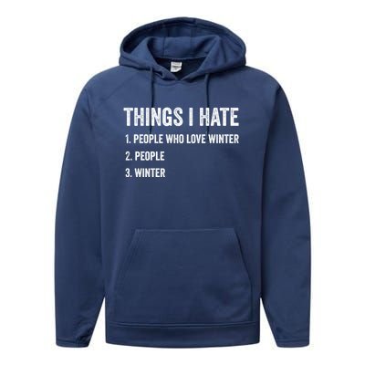 Things I Hate Cute Gift Funny Winter Gift Performance Fleece Hoodie