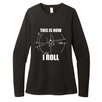 This Is How I Roll Fgift15 Eagle Airplane Pilot Flying F15 Gift Womens CVC Long Sleeve Shirt