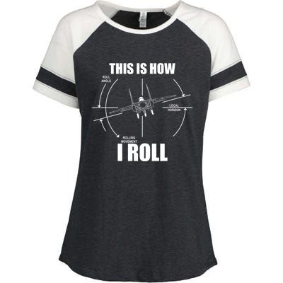 This Is How I Roll Fgift15 Eagle Airplane Pilot Flying F15 Gift Enza Ladies Jersey Colorblock Tee