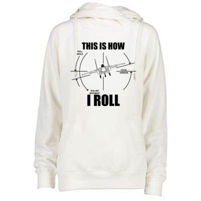 This Is How I Roll Fgift15 Eagle Airplane Pilot Flying F15 Gift Womens Funnel Neck Pullover Hood