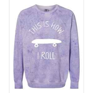 This Is How I Roll Skateboard Graphic Colorblast Crewneck Sweatshirt