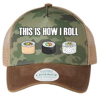 This Is How I Roll Japanese Sushi Lover Funny Gift Legacy Tie Dye Trucker Hat