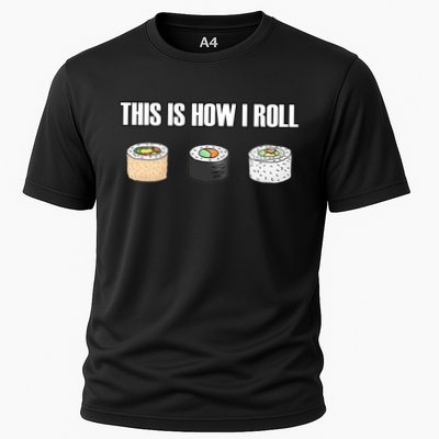 This Is How I Roll Japanese Sushi Lover Funny Gift Performance Shirt