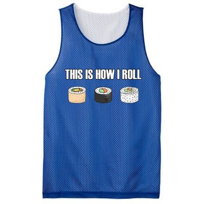 This Is How I Roll Japanese Sushi Lover Funny Gift Mesh Reversible Basketball Jersey Tank