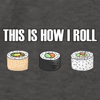 This Is How I Roll Japanese Sushi Lover Funny Gift Vector Backpack