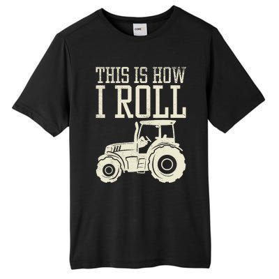 This Is How I Roll Tractor Farm Truck Farming Farmer Gift Tall Fusion ChromaSoft Performance T-Shirt