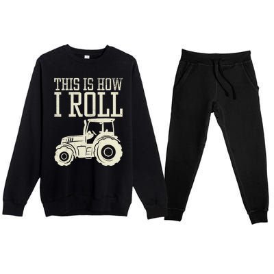 This Is How I Roll Tractor Farm Truck Farming Farmer Gift Premium Crewneck Sweatsuit Set