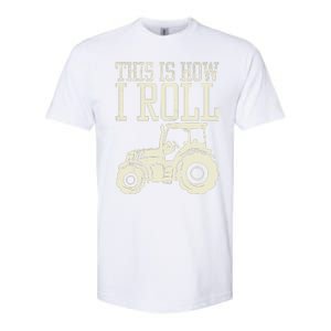 This Is How I Roll Tractor Farm Truck Farming Farmer Gift Softstyle CVC T-Shirt