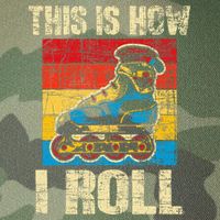 This Is How I Roll Rollerblades Skater Inline Skating Legacy Tie Dye Trucker Hat