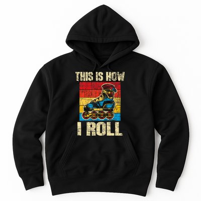 This Is How I Roll Rollerblades Skater Inline Skating Hoodie