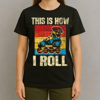 This Is How I Roll Rollerblades Skater Inline Skating T-Shirt