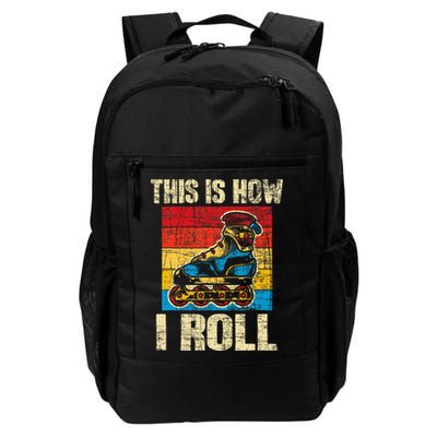 This Is How I Roll Rollerblades Skater Inline Skating Backpack