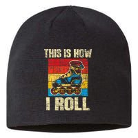 This Is How I Roll Rollerblades Skater Inline Skating Sustainable Beanie