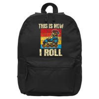 This Is How I Roll Rollerblades Skater Inline Skating 16 in Basic Backpack
