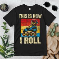 This Is How I Roll Rollerblades Skater Inline Skating Premium T-Shirt