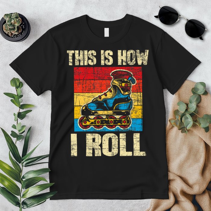 This Is How I Roll Rollerblades Skater Inline Skating Premium T-Shirt