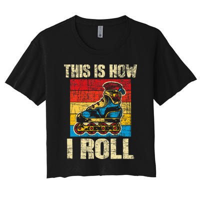 This Is How I Roll Rollerblades Skater Inline Skating Crop Top