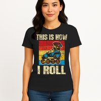 This Is How I Roll Rollerblades Skater Inline Skating Womens T-Shirt