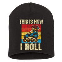 This Is How I Roll Rollerblades Skater Inline Skating Short Acrylic Beanie