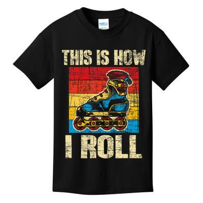 This Is How I Roll Rollerblades Skater Inline Skating Kids T-Shirt