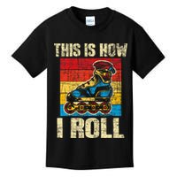 This Is How I Roll Rollerblades Skater Inline Skating Kids T-Shirt