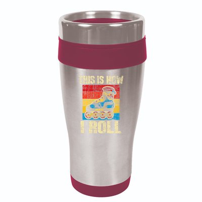 This Is How I Roll Rollerblades Skater Inline Skating 16oz Travel Tumbler