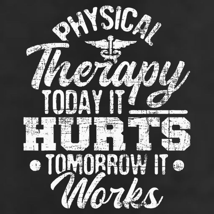 Today It Hurts Tomorrow It Works DPT Physical Therapist PT 25L Jumbo Tote