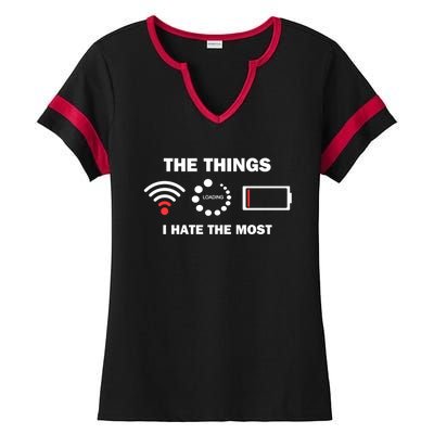 Things I Hate Bad Wifi Signal Buffering Low Battery Meme Gift Ladies Halftime Notch Neck Tee