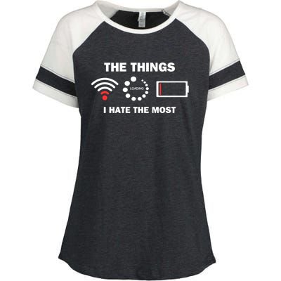 Things I Hate Bad Wifi Signal Buffering Low Battery Meme Gift Enza Ladies Jersey Colorblock Tee