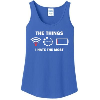 Things I Hate Bad Wifi Signal Buffering Low Battery Meme Gift Ladies Essential Tank